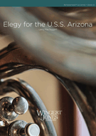 Elegy (For The Uss Arizona) by MacTaggart Larry for Concert Band