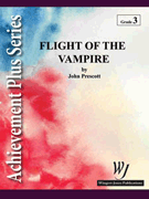 Flight Of The Vampire by Prescott John for Concert Band