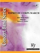 Esprit Du Corps March by Sousa John Philip - Foster Robert E - for Concert March
