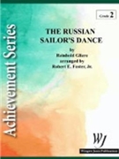 Russian Sailor's Dance by Gliere Reinhold - Foster Jr Robert E - for Concert Band