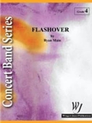 Flashover by Main Ryan for Concert Band