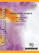 Wolverine March by Sousa John Philip - Foster Robert E - for Concert March