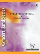 Yuletide Festival by - Standridge Randall D - for Concert Band