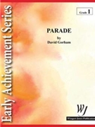 Parade by Gorham David for Concert Band
