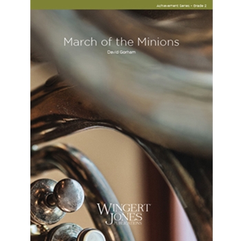 March of the Minions by Gorham David for Concert March