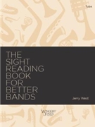 Sight-Reading Book for Better Bands by West Jerry for Snare / Ba