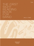 The First Sight-Reading Book for Band by West Jerry for Tuba