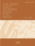 The First Sight-Reading Book for Band by West Jerry for Mallet