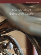 The Ghosts of Edinburgh Castle
