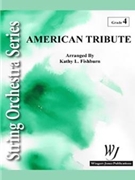 American Tribute by - Fishburn Kathy - for String Orchestra