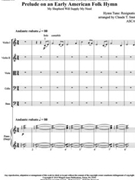 Prelude On An Early American Folk Hymn by Smith Claude T for Full Score