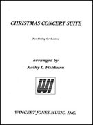 Christmas Concert Suite by - Fishburn Kathy - for String Orchestra