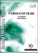 Carols Of Olde by English Carols - Holmes Brian - for String Orchestra
