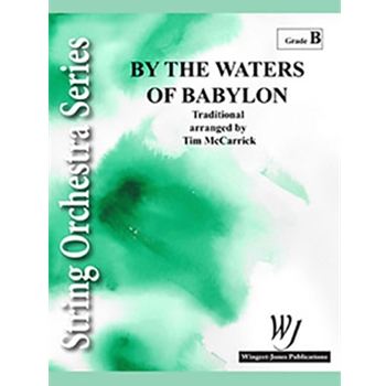 By The Waters Of Babylon by Traditional - McCarrick Tim - for Full Score
