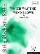 Which Way The Wind Blows by Day Susan H for String Orchestra