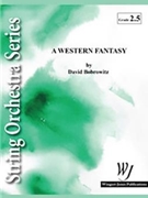 Western Fantasy by Bobrowitz David for String Orchestra