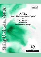 Aria Fr Marriage Of Figaro by Mozart Wolfgang Amadeus - Monday Deborah Baker - for String Orchestra