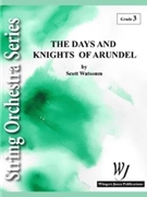 Days & Knights Of Arundel by Watson Scott for String Orchestra