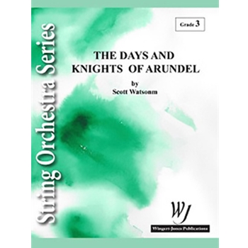 Days & Knights Of Arundel by Watson Scott for Full Score