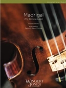 Madrigal (My Bonnie Lass) by Morley Thomas - Monday Deborah Baker - for String Orchestra