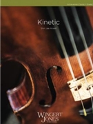 Kinetic by Atwell Shirl Jae for String Orchestra