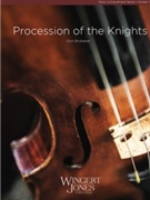 Procession of the Knights by Brubaker Don for String Orchestra