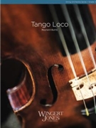 Tango Loco by Burns Reynard for String Orchestra