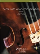Theme With Academic Variations by Traditional - Bishop Jeffrey - for String Orchestra
