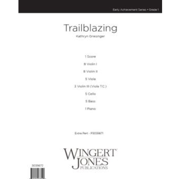 Trailblazing by Griesinger Kathryn for String Orchestra