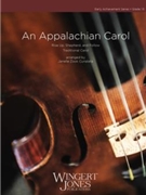 An Appalachian Carol by - Cunalata Janelle Z - for String Orchestra