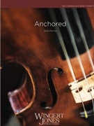 Anchored by Parish Todd for String Orchestra