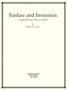 Fanfare & Invention by Foster Robert for Trumpet Trio
