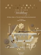 Flexible Favorites for Winds: Wedding