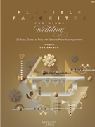 Flexible Favorites for Winds:  Wedding
