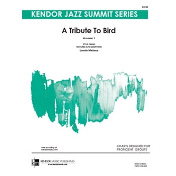 Tribute To Bird A (Movement I) by Niehaus Lennie for Jazz Ensemble (Mvt I)