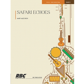 Safari Echoes by Rich Mary Alice for String Orchestra