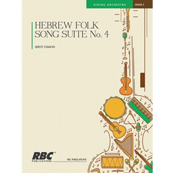 Hebrew Folk Song Suite No. 4 (Score)