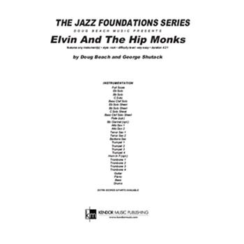 Elvin And The Hip Monks (Full Score)