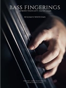 Bass Fingerings (Improve Your Left-Hand Game) by Whitcomb Benjamin for Bass Text