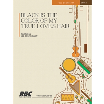 Black Is The Color Of My True Love's Hair (Score)
