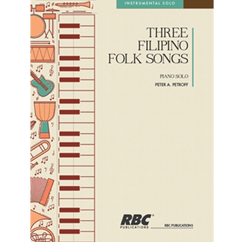 Three Filipino Folk Songs Piano Solo