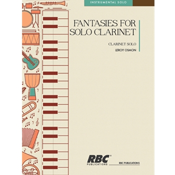Fantasies For Solo Clarinet Unaccompanied Clarinet Solo