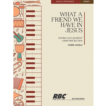 What a Friend We Have In Jesus by - Musella Gabriel - for Saxophone Octet (SSAATTBB)