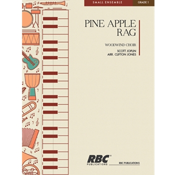 Pine Apple Rag by Joplin Scott - Jones Clifton J - for Woodwind Choir