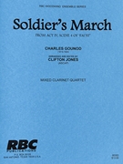 Soldier's March from Faust by Gounod Charles - Jones Clifton J - for Clarinet Quartet