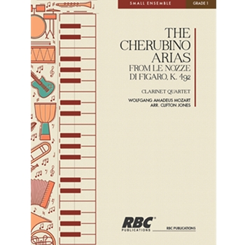 Cherubinbo Arias fr Le Nozze di Figaro K492 by Mozart Wolfgang Amadeus - Jones Clifton J - for Clarinet Quartet