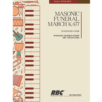Masonic Funeral Music K477 by Mozart Wolfgang Amadeus - Jones Clifton J - for Woodwind Ens