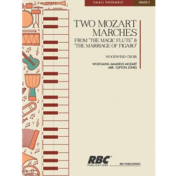 Two Mozart Marches by Mozart Wolfgang Amadeus - Jones Clifton J - for Woodwind Choir