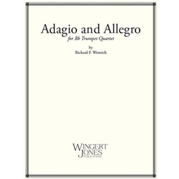 Adagio & Allegro by Westrich for Trumpet Quartet