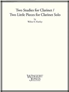Two Studies for Clarinet / Two Little Pieces for Clarinet Solo by Hartley Walter for Clarinet